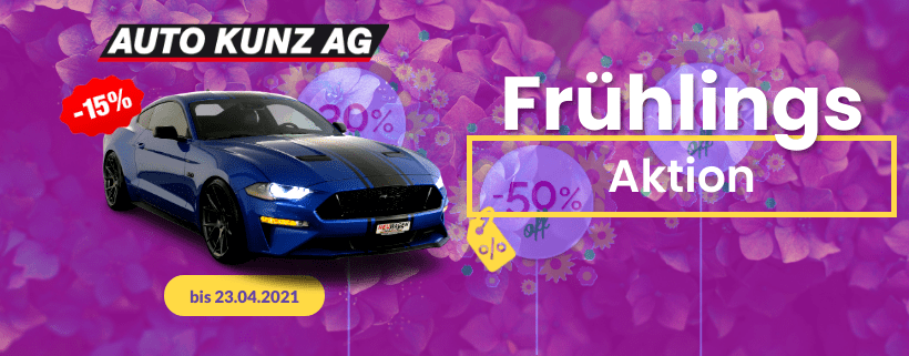 Frühlingsaktion bis 23.04.2021 - Auto Kunz AG