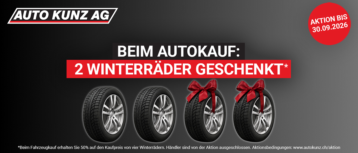 Beim Autokauf: 2 Winterräder geschenkt!* - Auto Kunz AG mit den schweizweit tiefsten Preisen